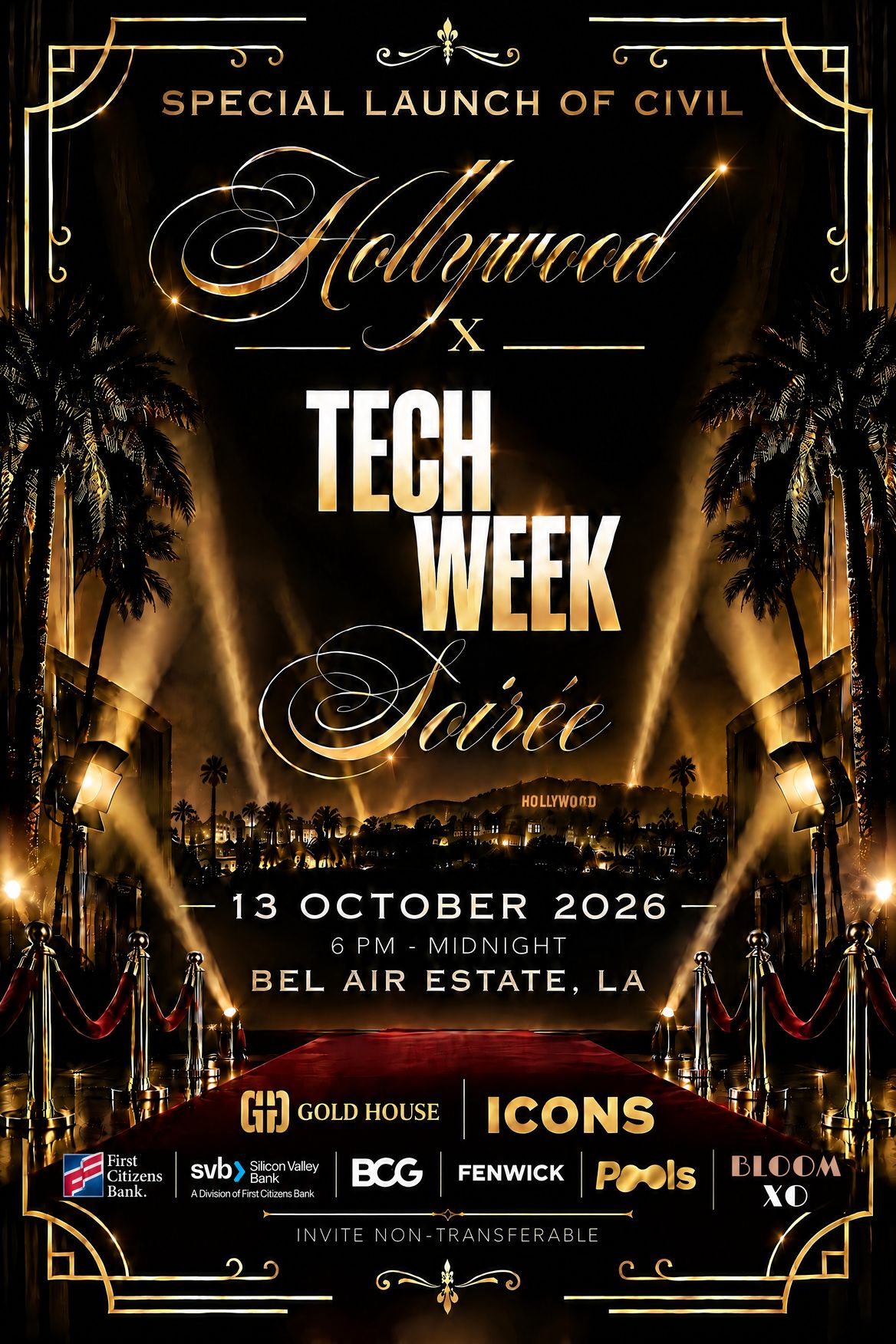 Special launch of Civil. Hollywood × Tech Week Soirée. 13 October 2026, 6 PM to midnight. Bel Air Estate, LA. With Gold House, Icons, First Citizens Bank and Silicon Valley Bank, BCG, Fenwick, Pools, and Bloom XO. Invite non-transferable.
